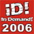 In Demand: For 2006