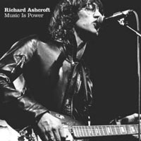 Richard Ashcroft - 'Music Is Power' (Parlophone) Released 17/04/06