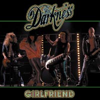 The Darkness - 'Girlfriend' (Atlantic) Released 22/05/06