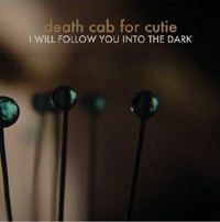 Death Cab For Cutie - I Will Follow You Into The Dark