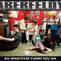 Aberfeldy - 'Do Whatever Turns You On' (Rough Trade) 03/07/06