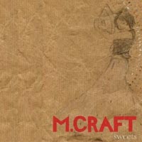 M.Craft - 'Sweets' (679) Released 02/10/06