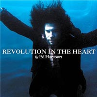 Ed Harcourt – ‘Revolution In The Heart’ (EMI) Released 23/10/06