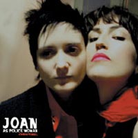 Joan As Police Woman – ‘Christobel’ (Reveal) Released 23/10/06