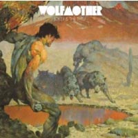 Wolfmother - ‘Joker and the Thief’ (Modular) Released 20/11/06