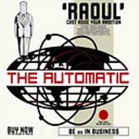 The Automatic - 'Raoul' (B-Unique) Released 08/01/07