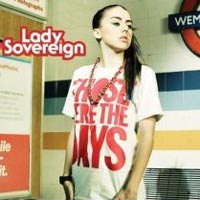 Lady Sovereign – ‘Those Were The Days’ (Island) Released 16/04/07