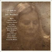 Various Artists - 'A Tribute To Joni Mitchell' (Nonesuch) Released 23/04/07