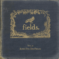 Fields - Song For The Fields