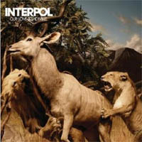 Interpol - 'Our Love To Admire' (Parlophone) Released 09/07/07