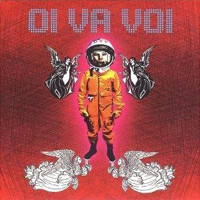 Oi Va Voi - 'Oi Va Voi' (V2) Released 09/07/07