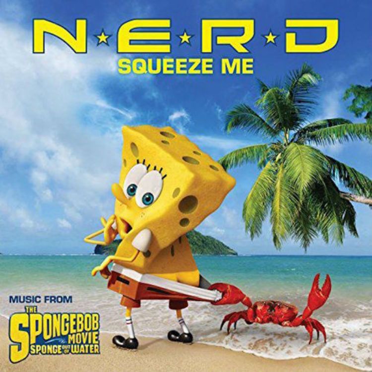 N.E.R.D.'s Squeeze Me from the Spongebob Squarepants movie - listen