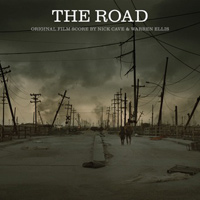 Nick Cave and Warren Ellis - 'The Road OST' (Phantom Sound and Vision) Released 04/01/10