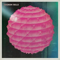 Broken Bells - 'Broken Bells' (Columbia) 08/03/10