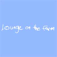 2011 Lounge On The Farm Festival Line Up