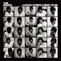 The Kooks - 'Always Where I Need To Be'