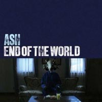 Ash - 'End Of The World'