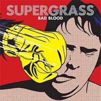 Supergrass - 'Bad Blood'