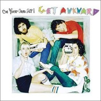 Be Your Own Pet - 'Get Awkward' (XL) Released 17/03/08