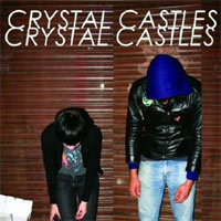 Crystal Castles - 'Crystal Castles' (Last Gang) Released 28/04/08