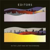 Editors 'In This Light And On This Evening' (Kitchenware) Released 12/10/09