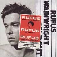 Rufus Wainwright - 'Rufus Does Judy Live At Carnegie Hall' (Universal) Released 21/01/08