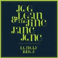 Joe Lean & The Jing Jang Jong - 'Lonely Buoy'
