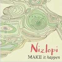 Nizlopi - 'Make It Happen' (FDM) Released 31/03/08