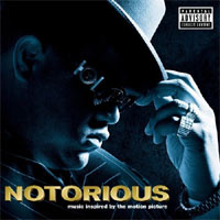 Notorious: Music Inspired By The Motion Picture (Atlantic/Bad Boy) Released 26/01/09