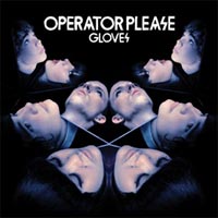 Operator Please - Gloves (Brille) 29/03/10