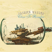 Patrick Watson - 'Close To Paradise' (V2) Released 17/09/07