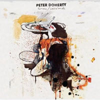 Peter Doherty - 'Grace/Wastelands' (Parlophone) 16/03/09
