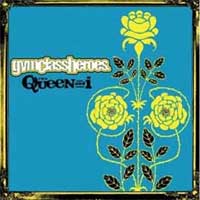 Gym Class Heroes - 'The Queen And I'