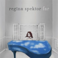 Regina Spektor - 'Far' (Warners) Released 22/06/09