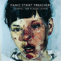 Manic Street Preachers - 'Journal For Plague Lovers' (Columbia) Released 18/05/09