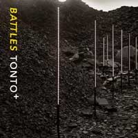 Battles - 'Tonto'
