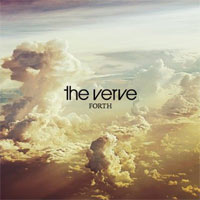 The Verve - 'Forth' (Parlophone) Released 25/08/08