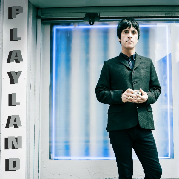 Win Johnny Marr's new album Playland on vinyl