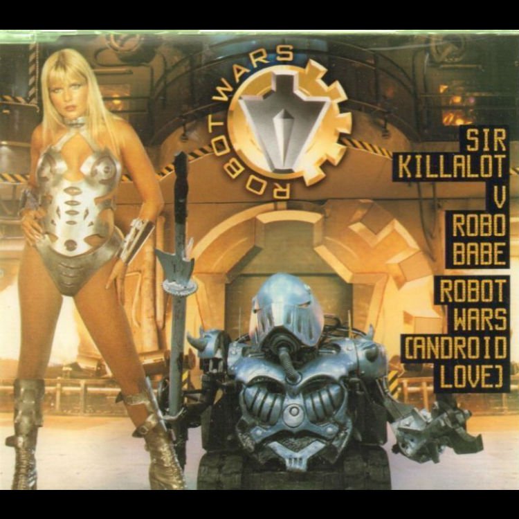 Robot Wars returns - hear Sir Killalot single Robo Babe Android Love