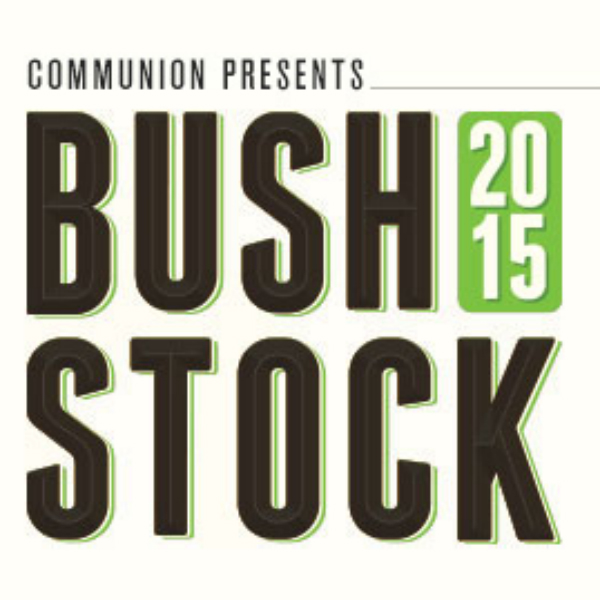 Early-bird tickets for Bushstock festival 2015 on sale now