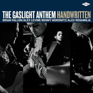 The Gaslight Anthem 'Handwritten' (Mercury Records)