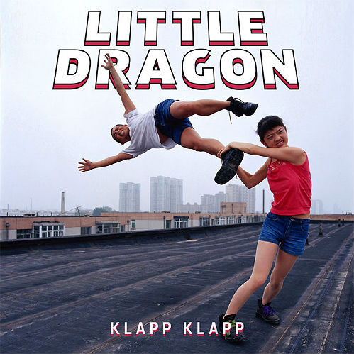 Little Dragon - Klapp Klapp: Awesome Swedish pop oddballs have returned with 'Klapp Klapp', a thundering, texturised slice of electro pop that doesn't really seem to know where it's going, but in a good way. Does that make sense? We like the artwork, as well.