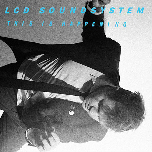 LCD Soundsystem - This Is Happening: A near-perfect slab of artfully considered and utterly epic dance-rock that will leave the world pining for James Murphy and co's return to making music for decades to come. 