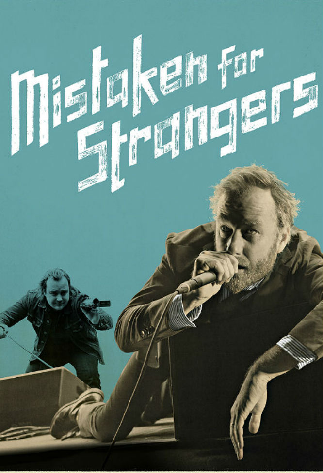 Mistaken For Strangers: Tom Berninger chronicles his time spent as a member of the crew for The National, the band his brother Matt fronts. Hailed by documentary king Michael Moore as 