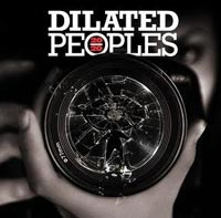 Dilated Peoples – '20/20' (Capitol) Released 20/02/06