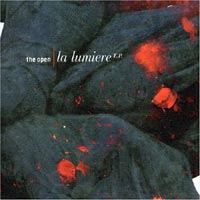 The Open - ‘La Lumiere EP’ (Loog) Released 13/03/06