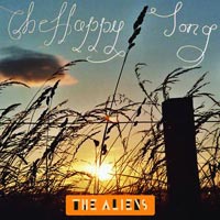 The Aliens – ‘The Happy Song’ (EMI) Released 18/09/06
