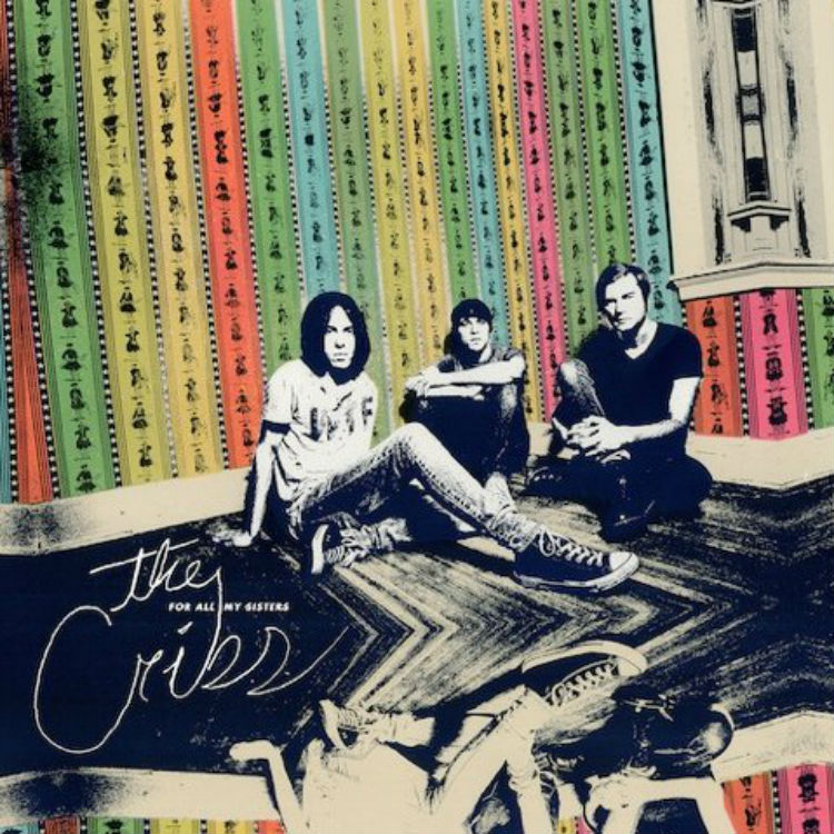 The Cribs new album For All My Sisters and Ivory Hand debut - listen