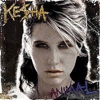 Ke$ha - 'Animal' (RCA) Released 01/02/2010