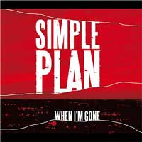 Simple Plan - 'When I'm Gone'